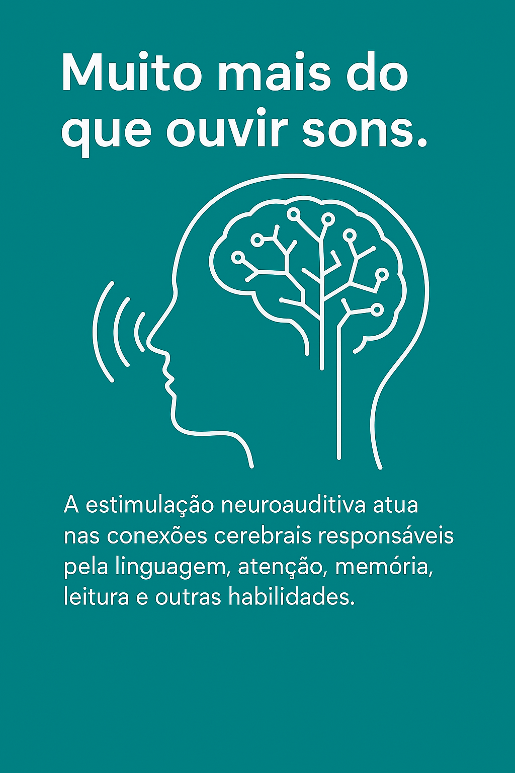 Estimulação neuroauditiva atua nas conexões do cérebro responsáveis pela linguagem e atenção